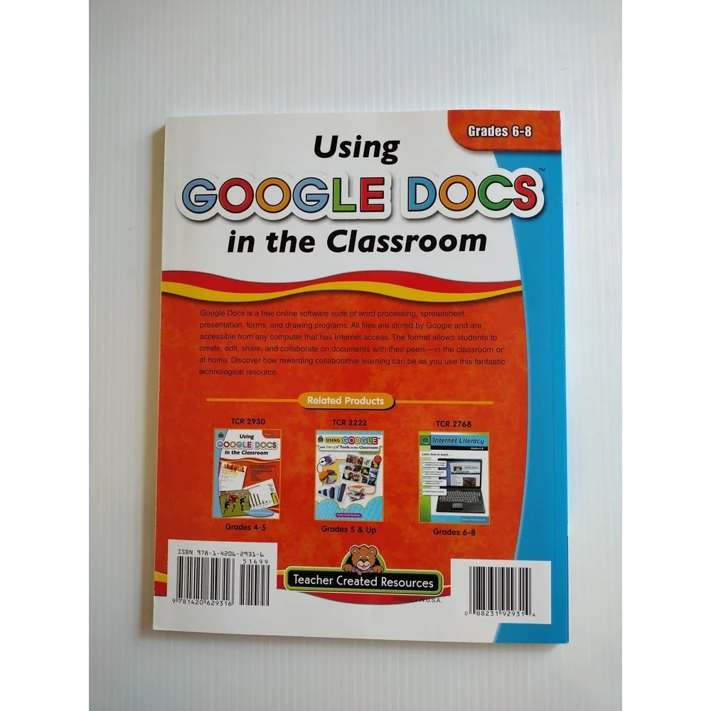 Using‎ Google Docs in the Classroom, Grades 6-8 by Steve Butz (2012)  TCR 2931